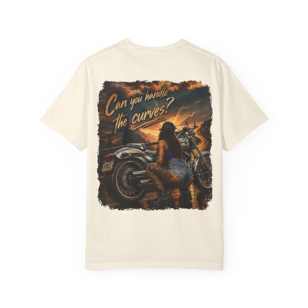 Can you handle the curves -T-Shirt