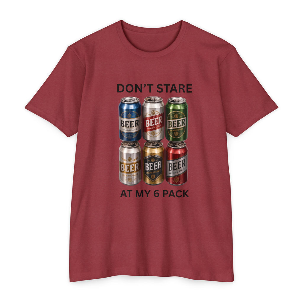 Don't stare at my 6 pack T-shirt