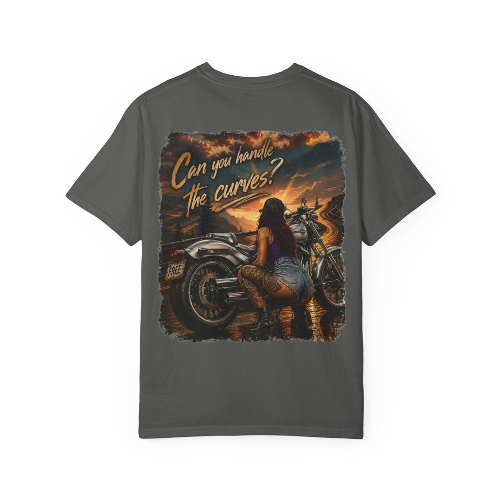 Can you handle the curves -T-Shirt