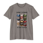 Don't stare at my 6 pack T-shirt