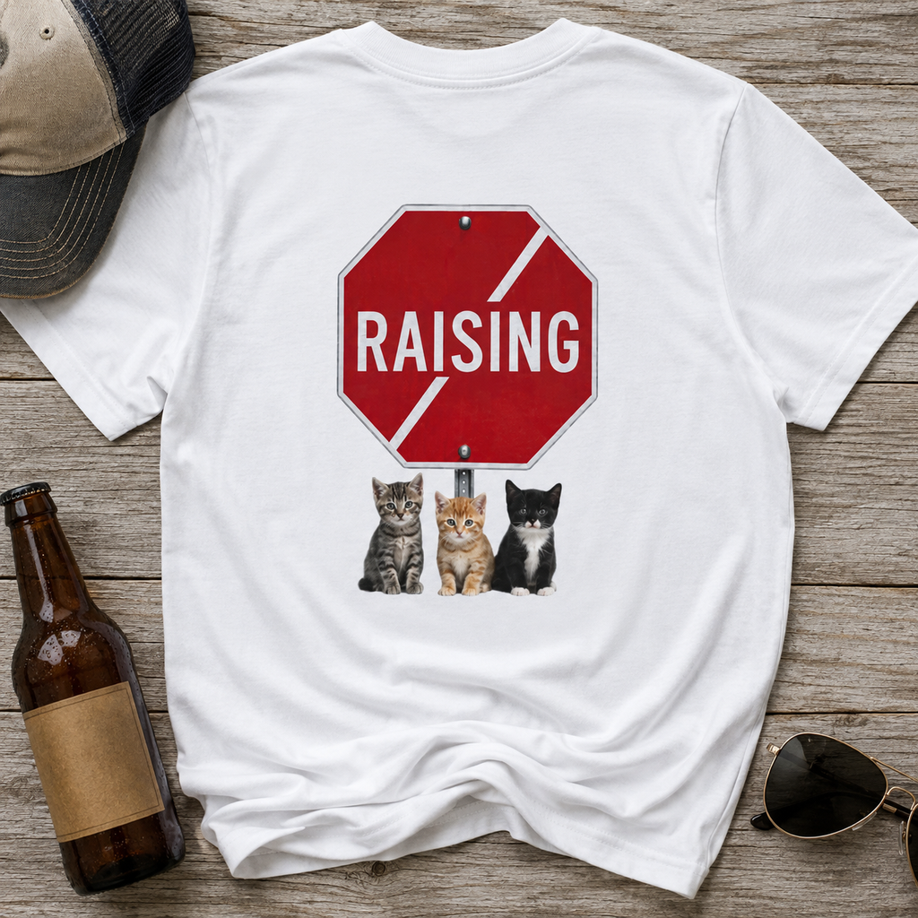 Stop raising *** Graphic T-Shirt —
