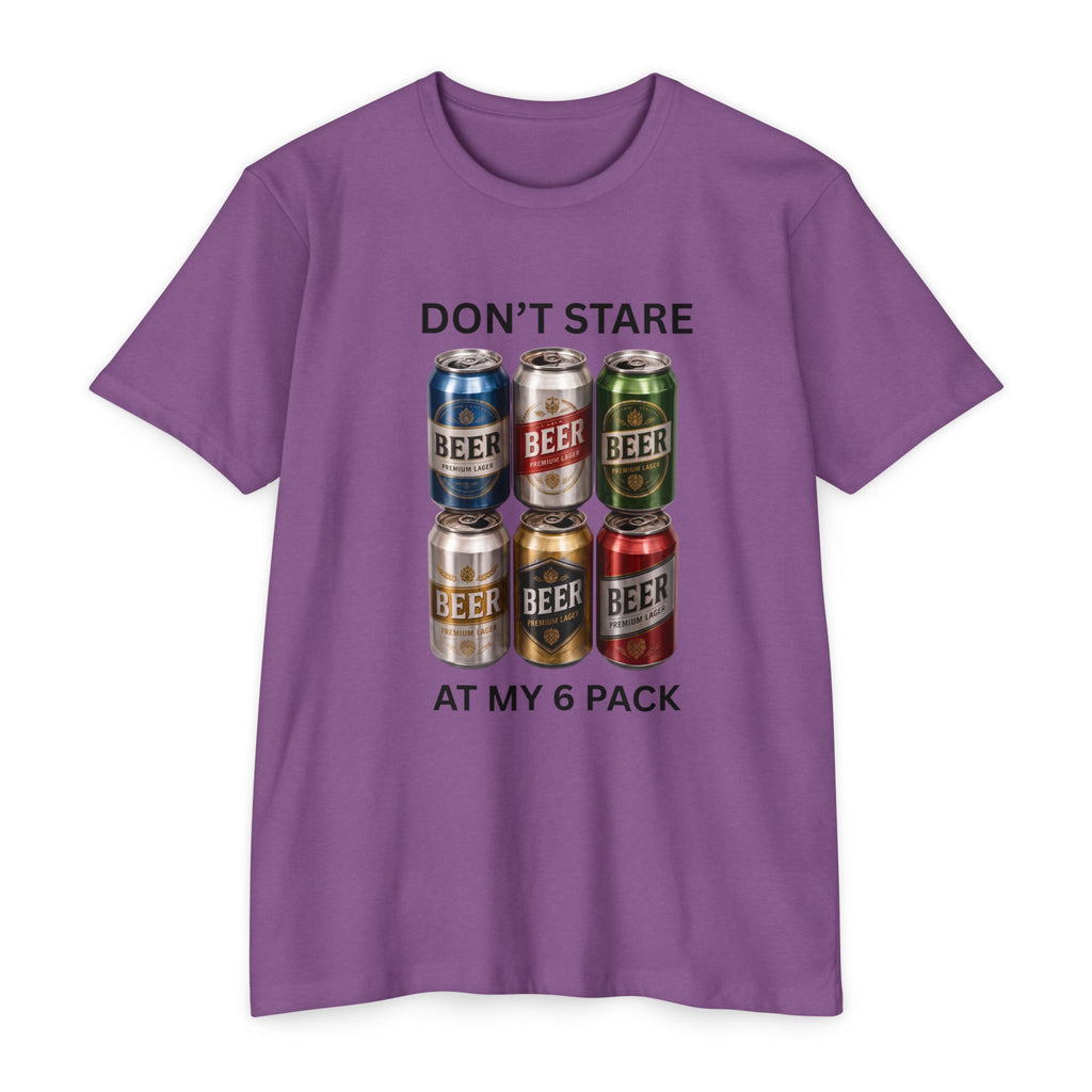 Don't stare at my 6 pack T-shirt