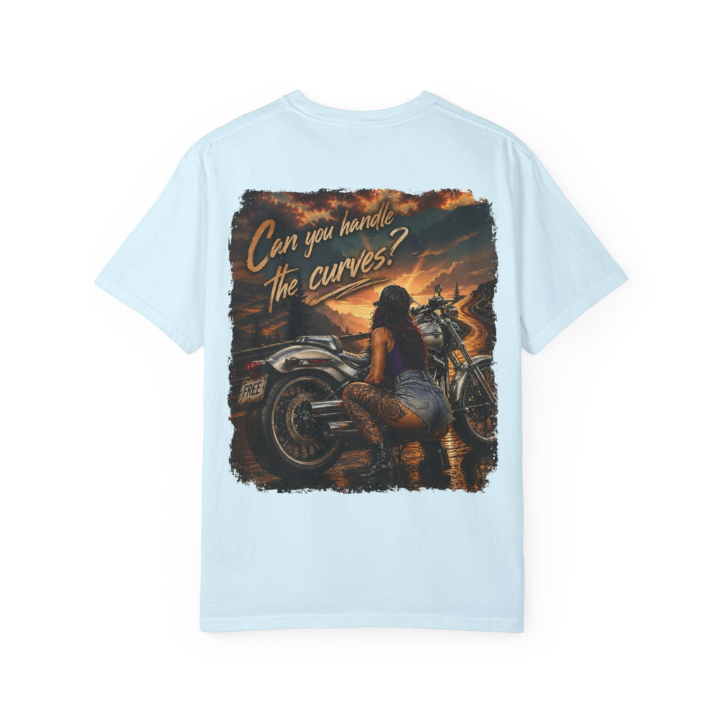 Can you handle the curves -T-Shirt