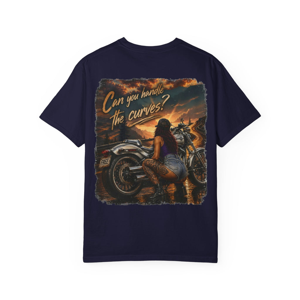 Can you handle the curves -T-Shirt